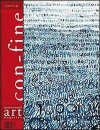 Con-fine art magazine. International art magazine. Lo spazio fantastico. Ediz. multilingue  - Libro con-fine edizioni 2011, Arte magazine | Libraccio.it