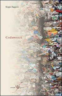 Codamozza - Sergio Saggese - Libro con-fine edizioni 2013, Transfert | Libraccio.it