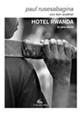 Hotel Rwanda. La vera storia - Paul Rusesabagina - Libro Il Canneto Editore 2013, Documenta | Libraccio.it