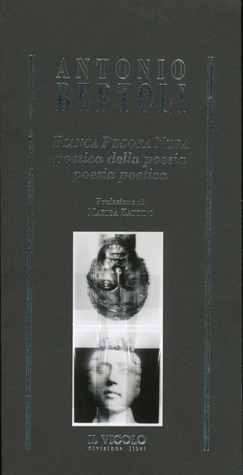 Bianca pecora nera. Poetica della poesia. Poesia poetica  - Libro Il Vicolo 2009, Arcana mundi | Libraccio.it