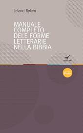 Il manuale completo delle forme letterarie nella Bibbia