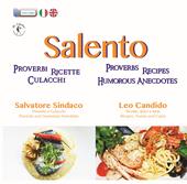 Salento. Proverbi, ricette, culacchi. Ediz. italiana e inglese