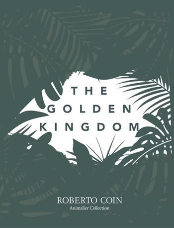 The golden kingdom. Roberto Coin animalier collection - Roberto Coin - Libro Nexo 2018 | Libraccio.it