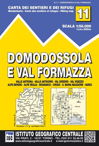 Carta n. 11 Domodossola e Val Formazza 1:50.000. Carta dei sentieri e dei rifugi  - Libro Ist. Geografico Centrale 2015, Carta. Valli | Libraccio.it