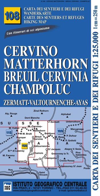 Carta n. 108 Cervino Matterhorn, Breuil Cervinia, Champoluc 1:25.000. Carta dei sentieri e dei rifugi. Serie monti  - Libro Ist. Geografico Centrale 2012, Carta. Monti | Libraccio.it