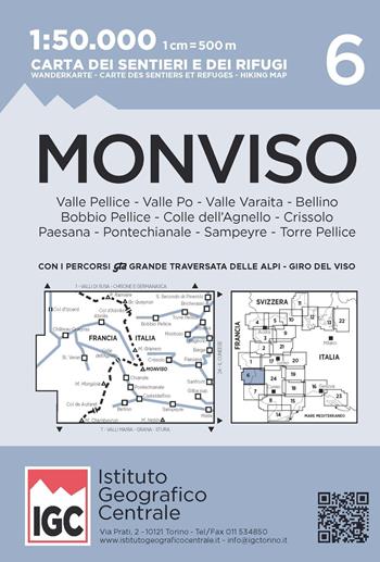 Carta n. 6 Monviso 1:50.000. Carta dei sentieri e dei rifugi - Istituto Geografico Centrale Srl - Libro Ist. Geografico Centrale 2017, Carta. Valli | Libraccio.it