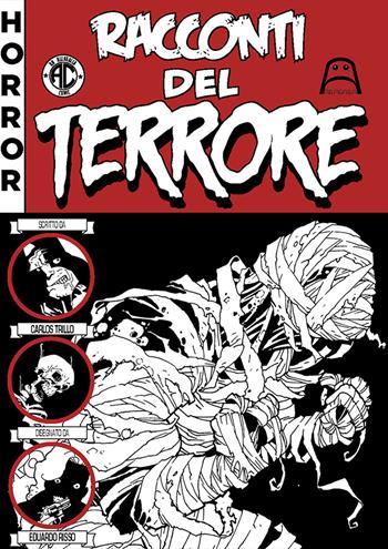 Racconti del terrore - Carlos Trillo - Libro Allagalla 2014 | Libraccio.it