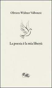 La poesia è la mia libertà