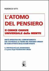 L' atomo del pensiero. Il codice chiave universale della mente