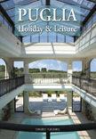 Puglia. Holiday & leisure. Ediz. illustrata  - Libro Congedo 2010 | Libraccio.it