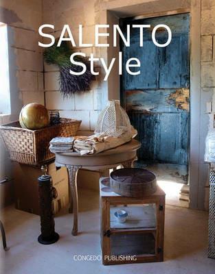 Salento style. Ediz. illustrata  - Libro Congedo 2010, Style | Libraccio.it