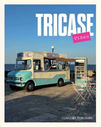 Tricase vibes  - Libro Congedo 2025 | Libraccio.it