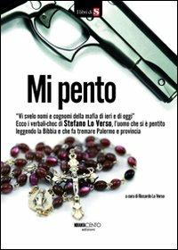 Mi pento  - Libro Novantacento 2011, I libri di s | Libraccio.it