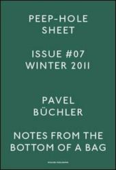 Pavel Büchler. Peep-Hole Sheet. Ediz. multilingue. Vol. 7