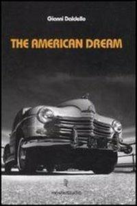 The american dream. Ediz. illustrata. Con 3 CD Audio - Gianni Daldello - Libro Italic 2010 | Libraccio.it