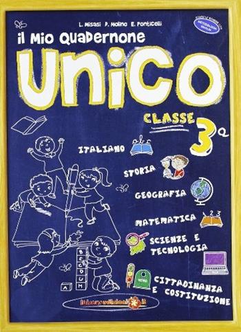 Il mio quadernone unico. Classe 3ª scuola primaria  - Libro Ibiscus Edizioni 2022 | Libraccio.it