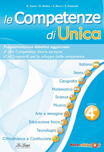 Le competenze di Unica. Programmazione didattica. Nuova ediz.. Vol. 4  - Libro Ibiscus Edizioni 2018 | Libraccio.it