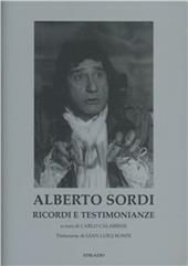 Alberto Sordi. Ricordi e testimonianze