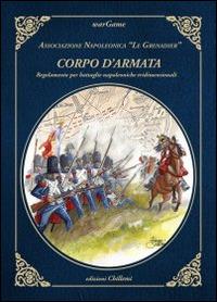Corpo d'armata  - Libro Chillemi 2014, WarGame | Libraccio.it