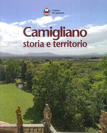 Camigliano, storia e territorio - Bedini - Tori - - Libro PubliEd 2018 | Libraccio.it