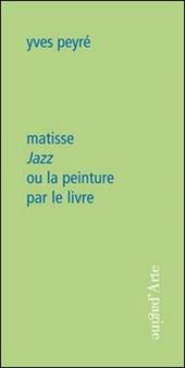 Matisse. Jazz ou la peinture per le livre