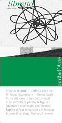 Libretto di Pagine d'Arte vol. 19-20  - Libro Pagine d'Arte 2013 | Libraccio.it