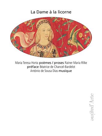 La dame à la licorne - Maria Teresa Horta, Rainer Maria Rilke - Libro Pagine d'Arte 2017, Moto&images | Libraccio.it