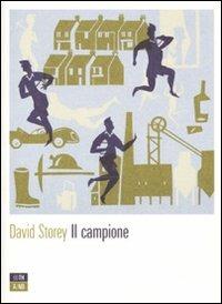 Il campione - David Storey - Libro 66thand2nd 2010, Attese | Libraccio.it