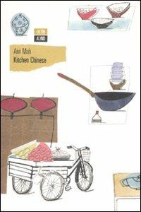 Kitchen chinese - Ann Mah - Libro 66thand2nd 2011, Bazar | Libraccio.it