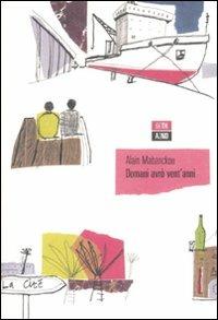 Domani avrò vent'anni - Alain Mabanckou - Libro 66thand2nd 2011, Bazar | Libraccio.it