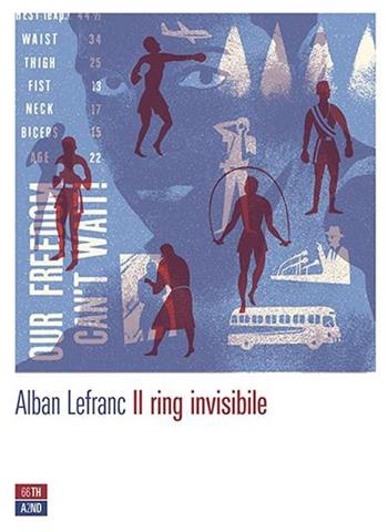 Il ring invisibile - Alban Lefranc - Libro 66thand2nd 2013, Attese | Libraccio.it