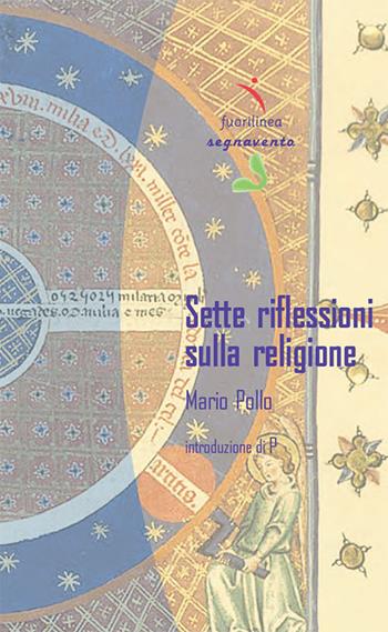 Sette riflessioni sulla religione - Mario Pollo - Libro Fuorilinea 2017, Segnavento | Libraccio.it