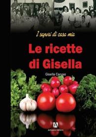 Le ricette di Gisella  - Libro Armenio 2013 | Libraccio.it