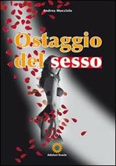 Ostaggio del sesso