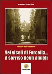 Nei vicoli di Forcella... Il sorriso degli angeli