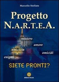 Progetto N.A.R.T.E.A. - Marcello Stellato - Libro Eracle 2012, Narrativa | Libraccio.it