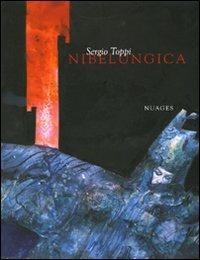 Nibelungica. Ediz. italiana e francese - Sergio Toppi - Libro Nuages 2010 | Libraccio.it