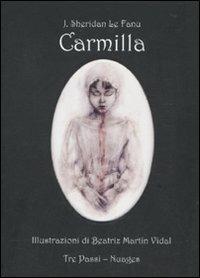 Carmilla - Joseph Sheridan Le Fanu - Libro Nuages 2010, Tre passi | Libraccio.it