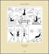Tutti da Fulvia - Tullio Pericoli, Emanuele Pirella - Libro Nuages 2011, Cataloghi | Libraccio.it