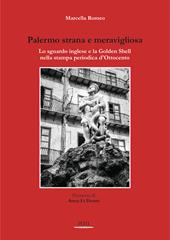 Palermo strana e meravigliosa. Lo sguardo inglese e la Golden Shell nella stampa periodica d'Ottocento