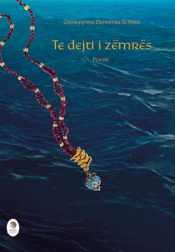 Te dejti i zemres - Giuseppina Demetra Schirò - Libro Pitti Edizioni 2019 | Libraccio.it