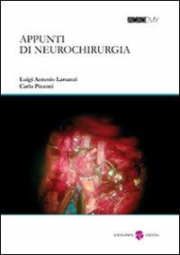 Appunti di neurochirurgia - Luigi A. Lattanzi, Carlo Pizzoni - Libro Screenpress 2011, Academy | Libraccio.it