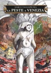 La peste a Venezia - Marco Tagliapietra - Libro 001 Edizioni 2012, Made in Italy | Libraccio.it
