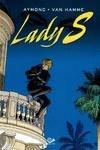 Lady S.. Vol. 1 - Philippe Aymond, Jean Van Hamme - Libro 001 Edizioni 2013 | Libraccio.it