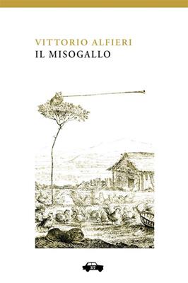 Il Misogallo - Vittorio Alfieri - Libro Trabant 2022, Pillole per la memoria | Libraccio.it