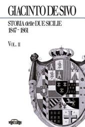 Storia delle Due Sicilie 1847-1861. Vol. 2