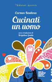Cucinati un uomo
