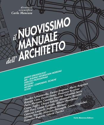 Il nuovissimo manuale dell'architetto. Con e-book. Vol. 3  - Libro Mancosu Editore 2019, I grandi manuali | Libraccio.it