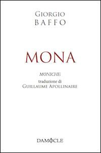 Mona-Moniche - Giorgio Baffo - Libro Damocle 2014, I tascabili | Libraccio.it