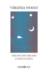 The sun and the fish-Il sole e il pesce